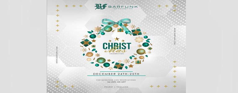 Christmas Celebration at Barfunk Phuket