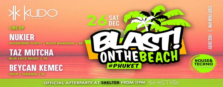 Blast On The Beach at Kudo Beach Club