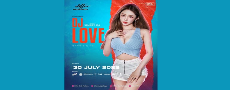 Differ Club Pattaya pres. DJ LOVE