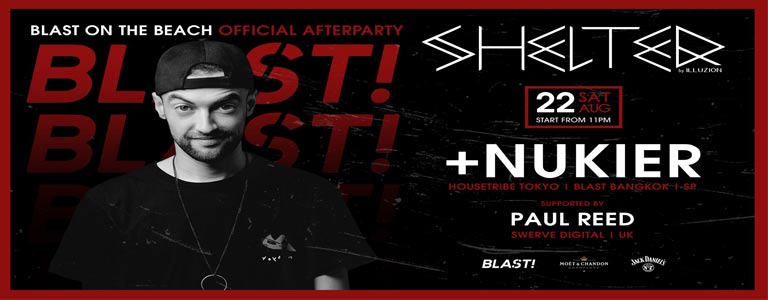 Blast Sessions w/ Nukier at Shelter Phuket