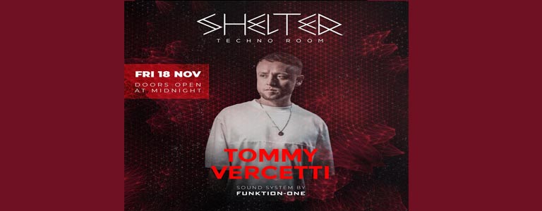 DJ Tommy Vercetti at Shelter 