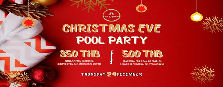 CHRISTMAS EVE POOL PARTY