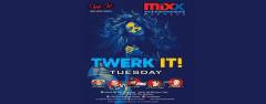 Mixx Pattaya Pres. Twerk It Tuesday